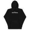 Not Finna Unisex Hoodie 2